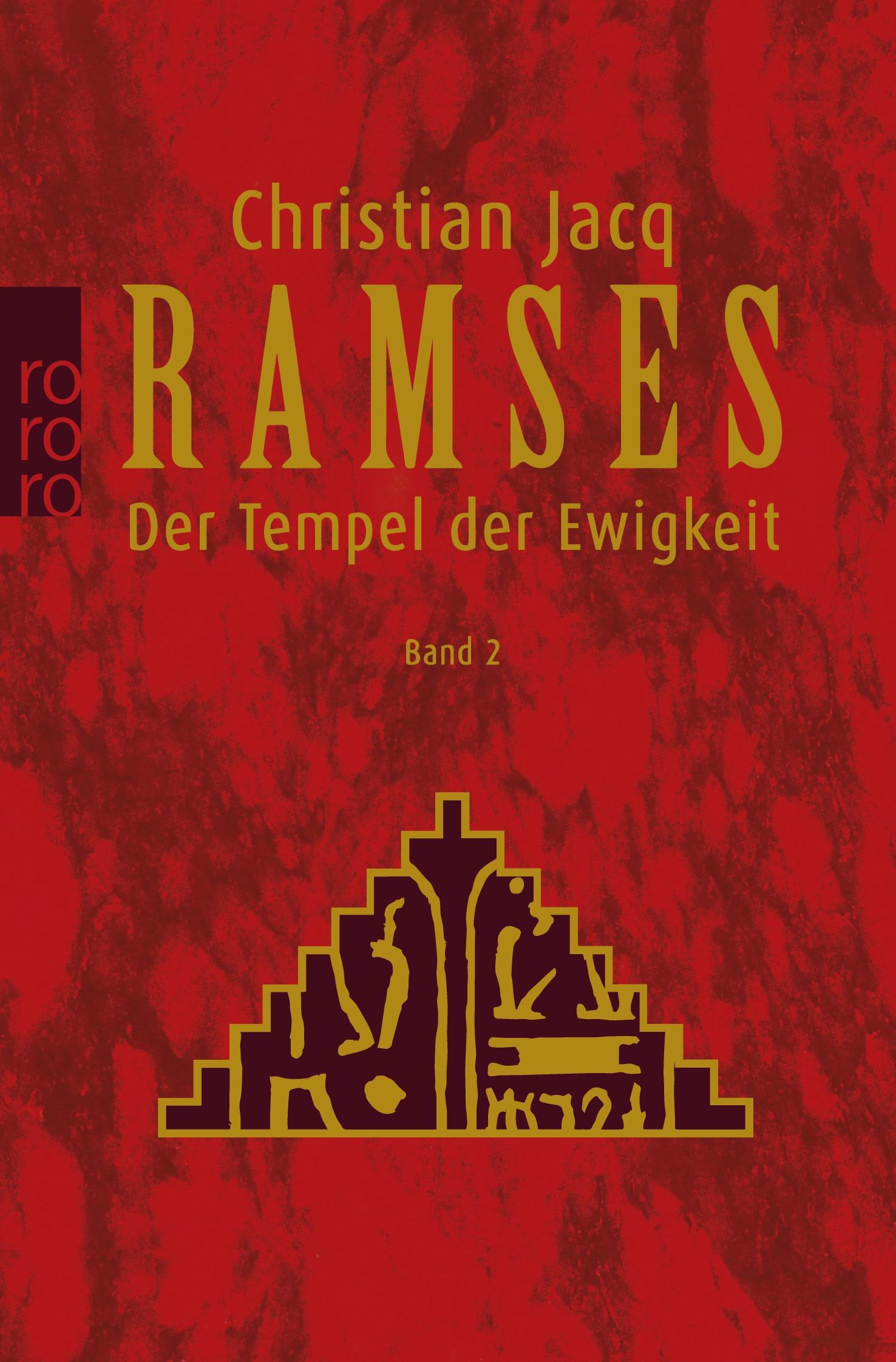 Cover: 9783499224720 | Ramses: Der Tempel der Ewigkeit | Christian Jacq | Taschenbuch | 1999