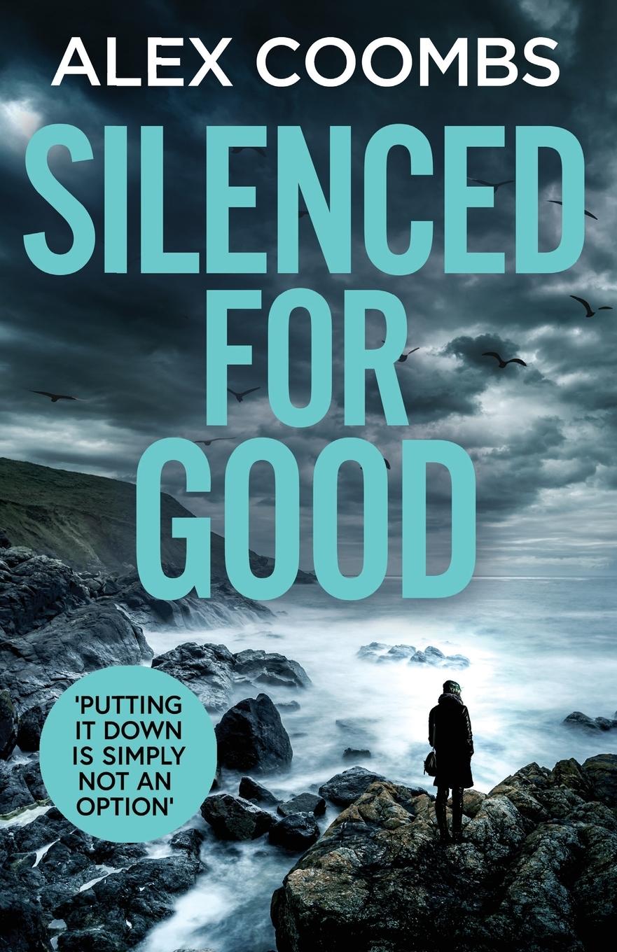 Cover: 9781838898540 | Silenced For Good | Alex Coombs | Taschenbuch | Englisch | 2020