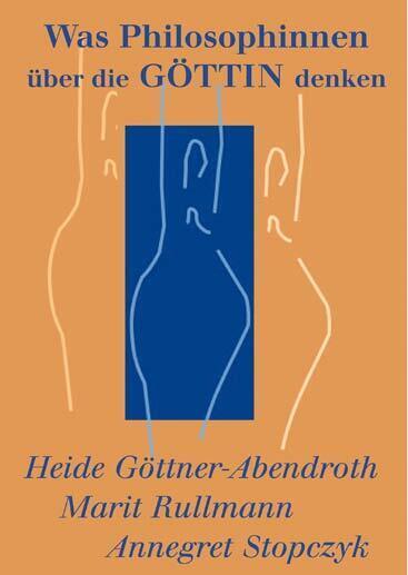 Cover: 9783939623007 | Was Philosophinnen über die Göttin denken | Göttner-Abendroth (u. a.)