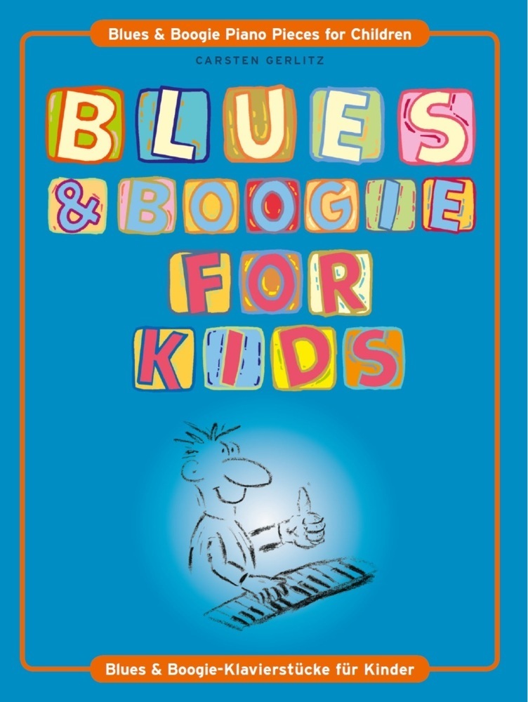 Cover: 9783865438959 | Blues & Boogie For Kids, für Klavier | Carsten Gerlitz | 2015