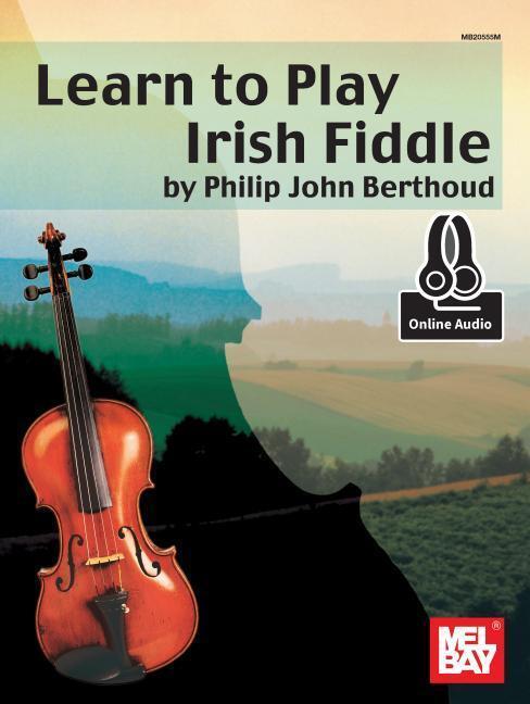 Cover: 9780786687398 | Learn to Play Irish Fiddle | Philip John Berthoud | Taschenbuch | 2015