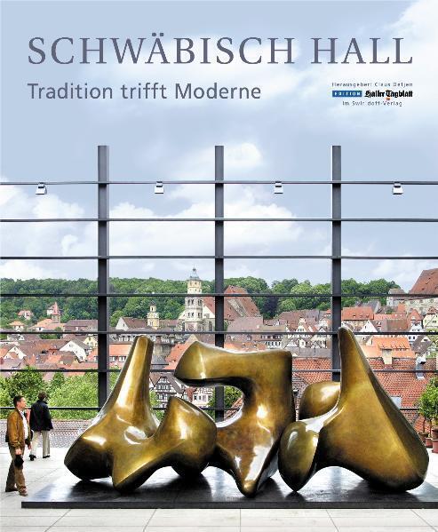 Cover: 9783899291230 | Schwäbisch Hall | Claus Detjen | Buch | 268 S. | Deutsch | 2009