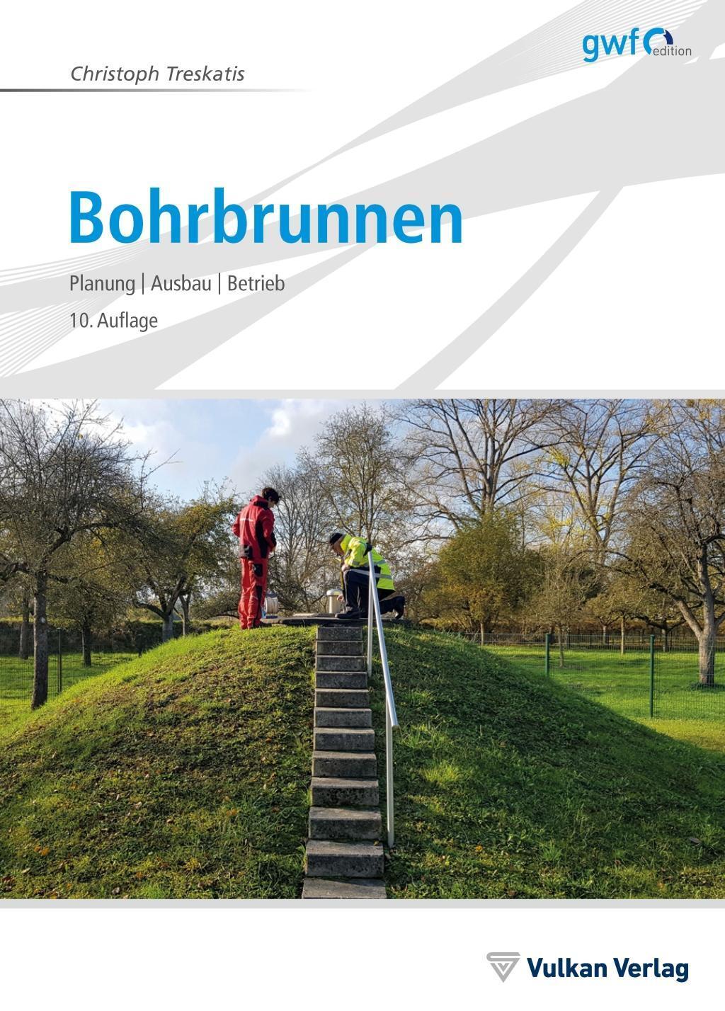 Cover: 9783835674493 | Bohrbrunnen | Planung Ausbau Betrieb | Christoph Treskatis | Buch