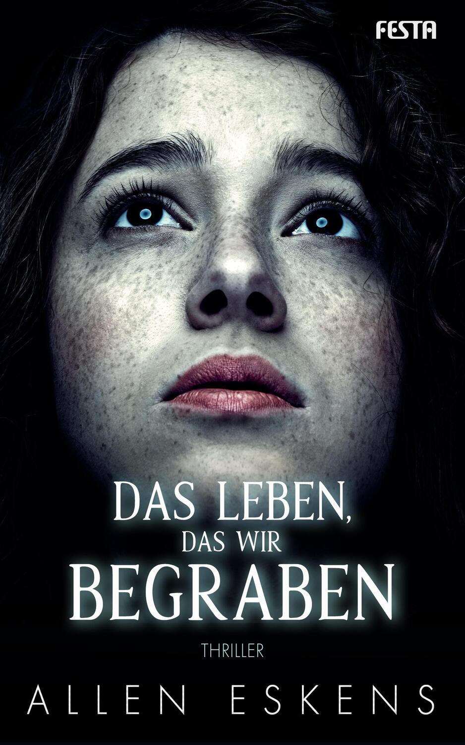 Cover: 9783865526410 | Das Leben, das wir begraben | Allen Eskens | Buch | 416 S. | Deutsch