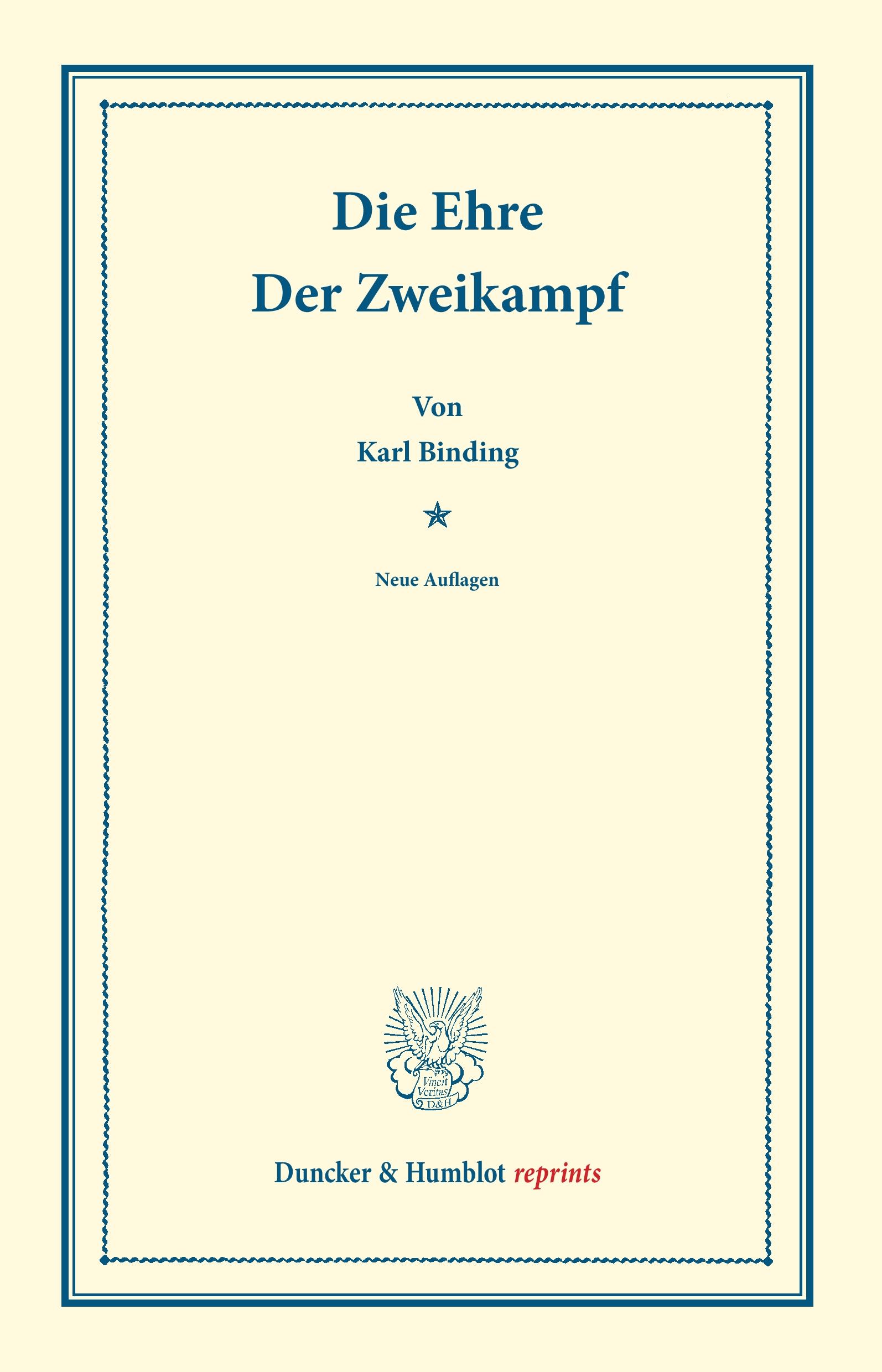 Cover: 9783428161591 | Die Ehre / Der Zweikampf | Karl Binding | Taschenbuch | VII | Deutsch