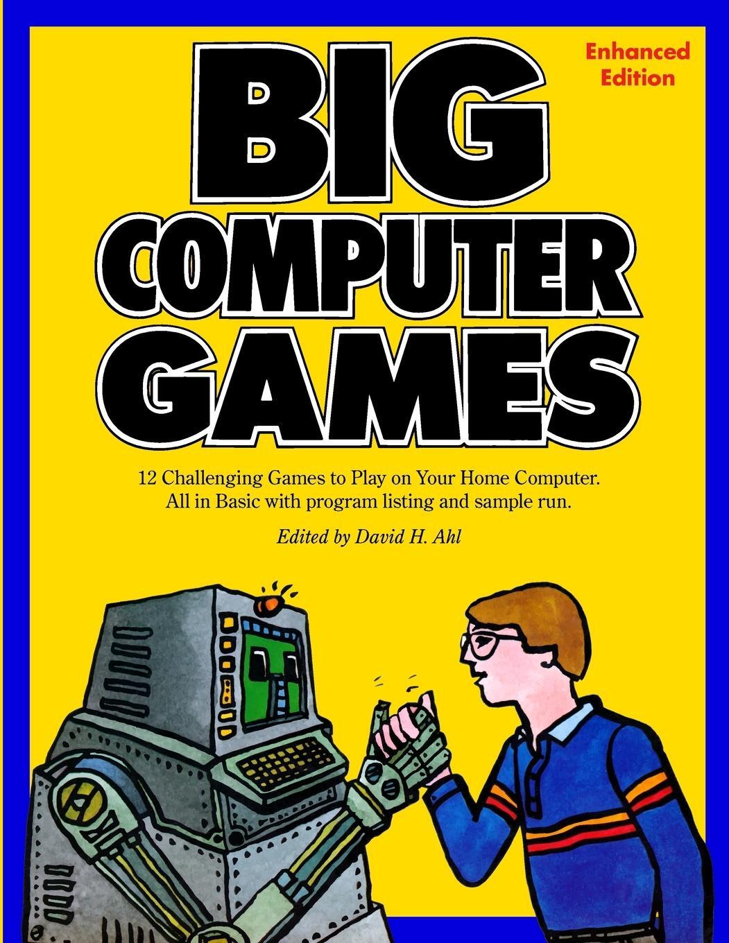 Cover: 9781387854011 | Big Computer Games | Enhanced Edition | David H. Ahl | Taschenbuch