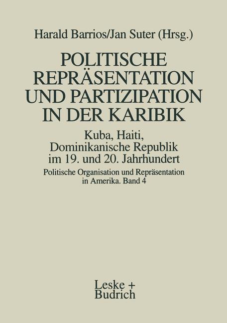 Cover: 9783663011859 | Politische Repräsentation und Partizipation in der Karibik. Kuba,...