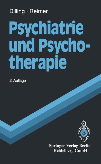 Cover: 9783540995777 | Psychiatrie und Psychotherapie | Horst Dilling (u. a.) | Taschenbuch
