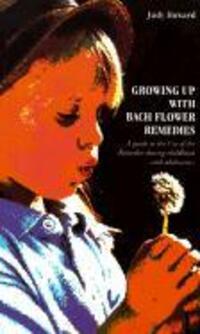 Cover: 9780852072738 | Growing Up with Bach Flower Remedies: A Guide to the Use of the...