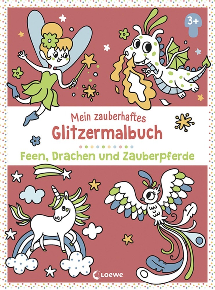 Cover: 9783743209701 | Mein zauberhaftes Glitzermalbuch - Feen, Drachen und Zauberpferde