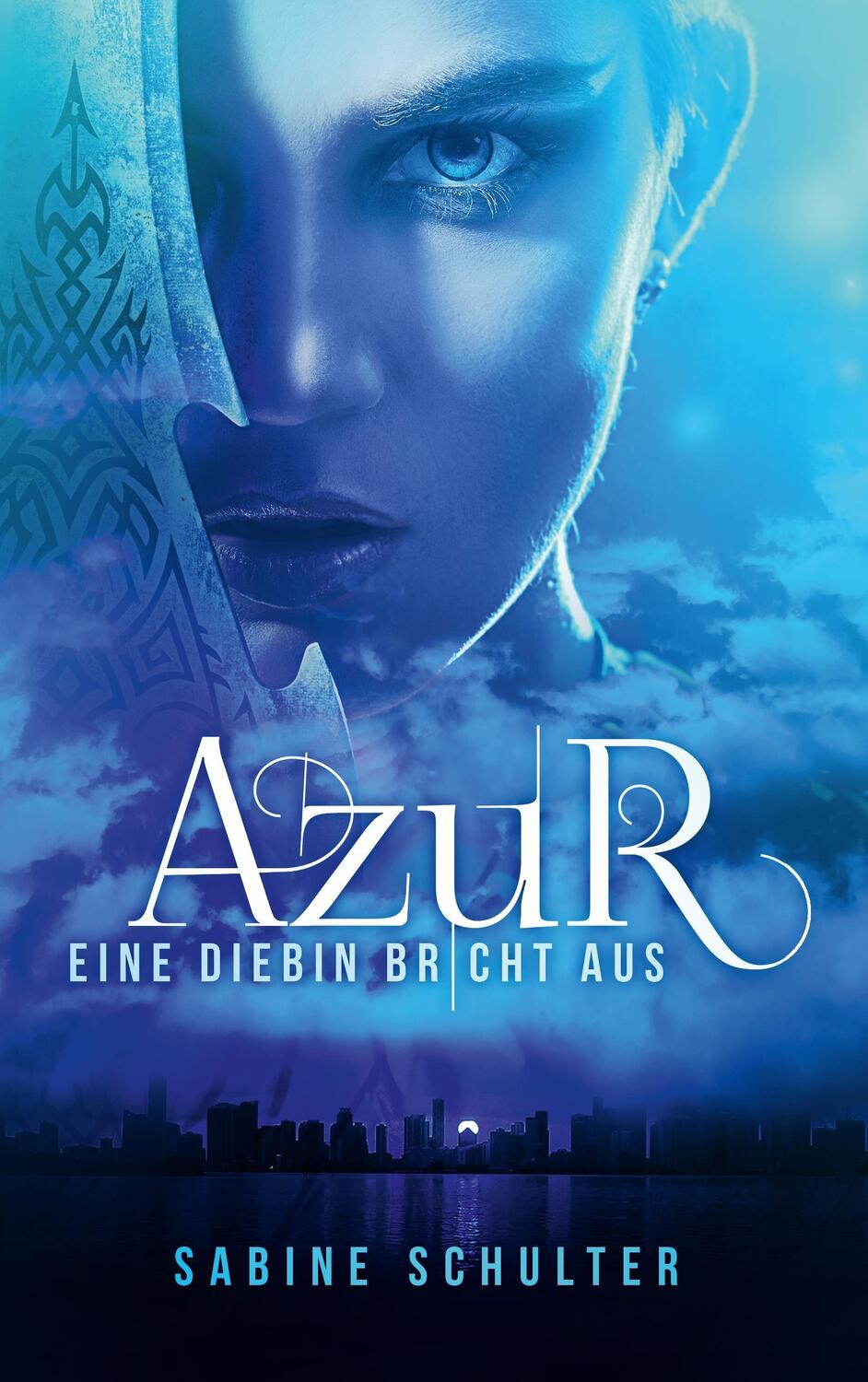 Cover: 9783739220840 | Azur | Eine Diebin bricht aus | Sabine Schulter | Taschenbuch | Azur