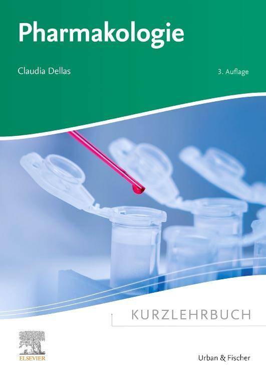 Cover: 9783437432880 | Kurzlehrbuch Pharmakologie | Claudia Dellas | Taschenbuch | Deutsch