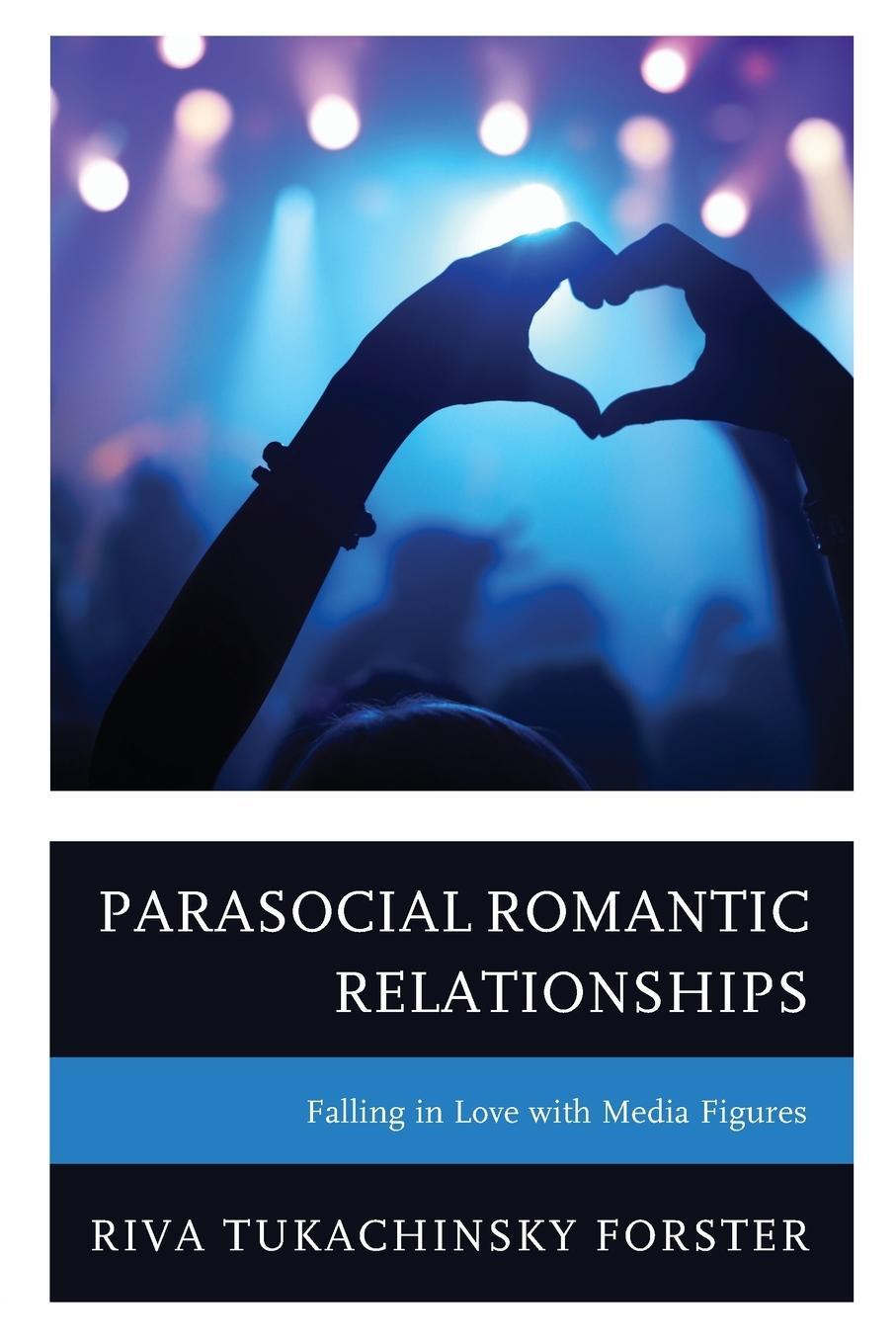 Cover: 9781793609601 | Parasocial Romantic Relationships | Falling in Love with Media Figures