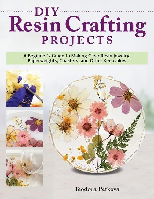Cover: 9781497101456 | DIY Resin Crafting Projects | Teodora Petkova | Taschenbuch | Englisch