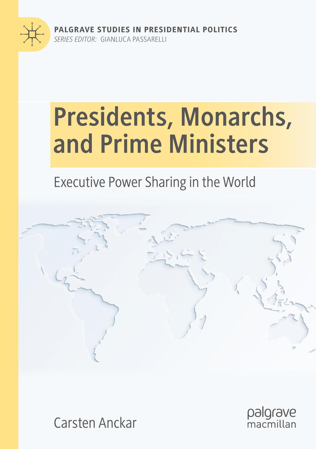 Cover: 9783031039621 | Presidents, Monarchs, and Prime Ministers | Carsten Anckar | Buch