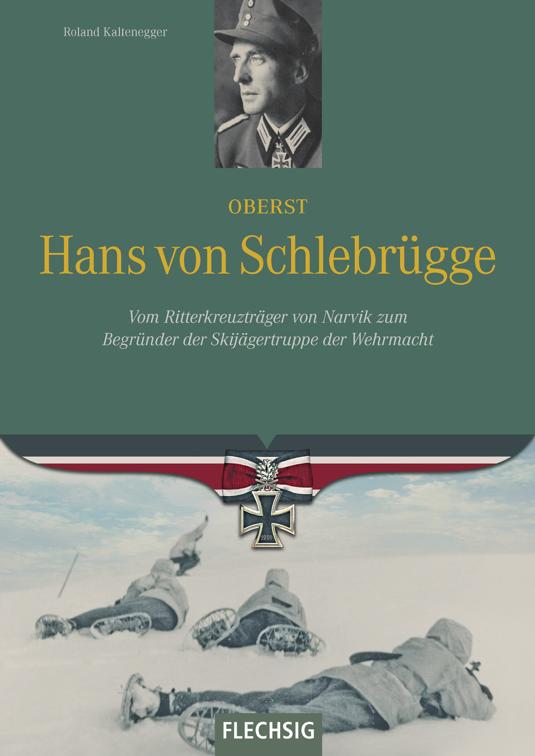 Cover: 9783803500496 | Oberst Hans von Schlebrügge | Roland Kaltenegger | Buch | 160 S.