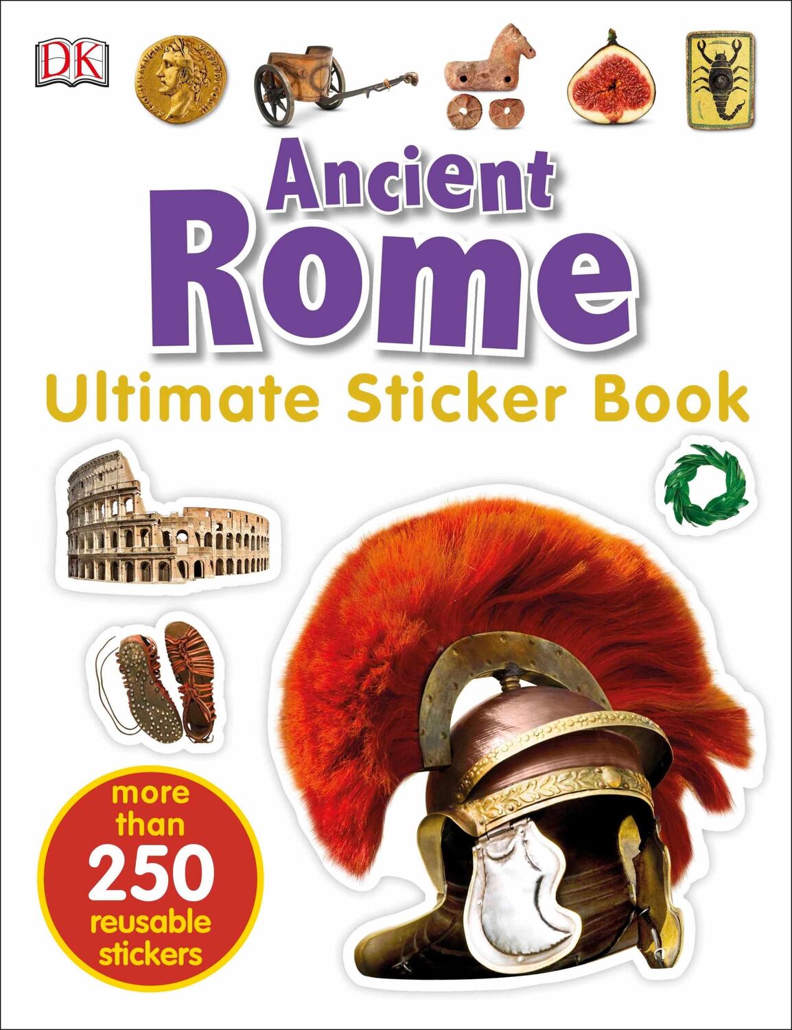 Cover: 9780241283738 | Ancient Rome Ultimate Sticker Book | Taschenbuch | Englisch | 2017