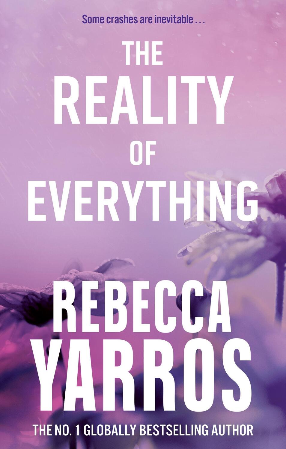 Cover: 9780349442570 | The Reality of Everything | Rebecca Yarros | Taschenbuch | Englisch