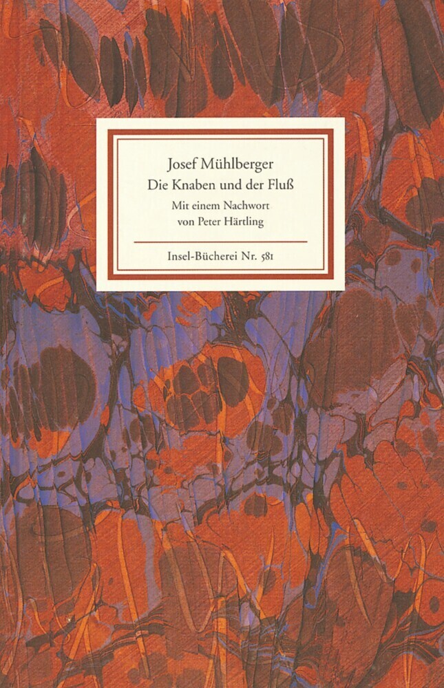Cover: 9783458085812 | Die Knaben und der Fluß | Nachw. v. Peter Härtling | Josef Mühlberger