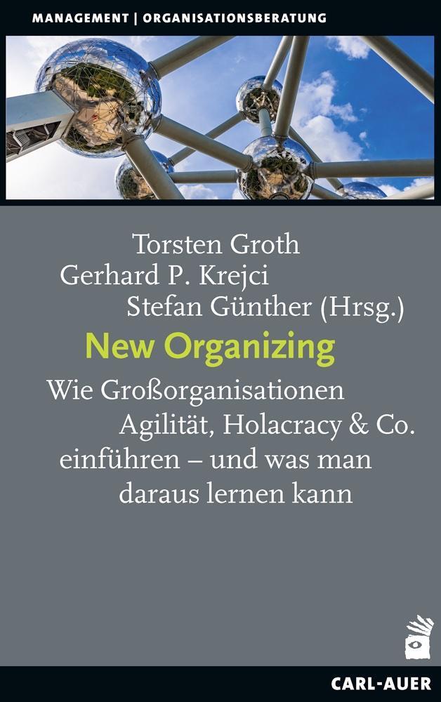 Cover: 9783849704025 | New Organizing | Torsten Groth (u. a.) | Buch | Deutsch | 2021
