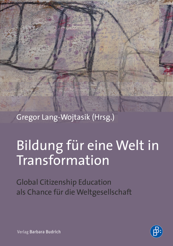 Cover: 9783847422846 | Bildung für eine Welt in Transformation | Gregor Lang-Wojtasik | Buch