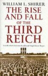 Cover: 9780099421764 | Rise And Fall Of The Third Reich | William L Shirer | Taschenbuch