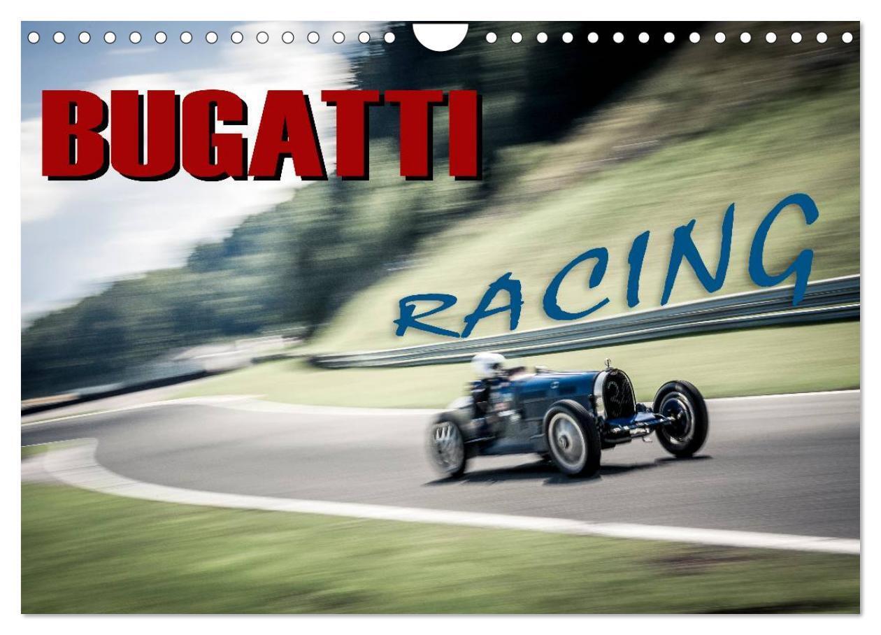 Cover: 9783383260605 | Bugatti - Racing (Wandkalender 2024 DIN A4 quer), CALVENDO...