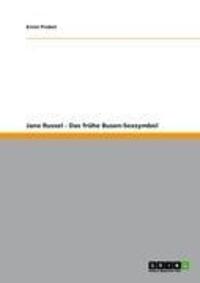 Cover: 9783656192954 | Jane Russel - Das frühe Busen-Sexsymbol | Ernst Probst | Taschenbuch