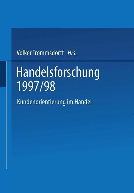 Cover: 9783409122559 | Handelsforschung 1997/98 | Kundenorientierung im Handel | Trommsdorff