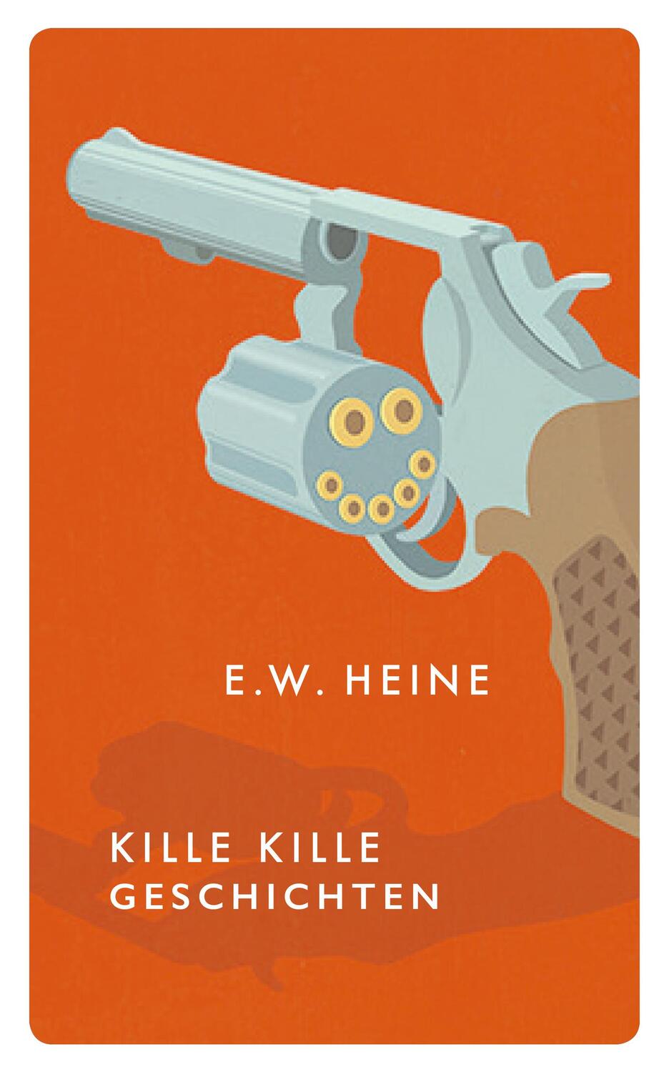 Cover: 9783311125068 | Kille Kille Geschichten | E. W. Heine | Buch | Red Eye | Deutsch