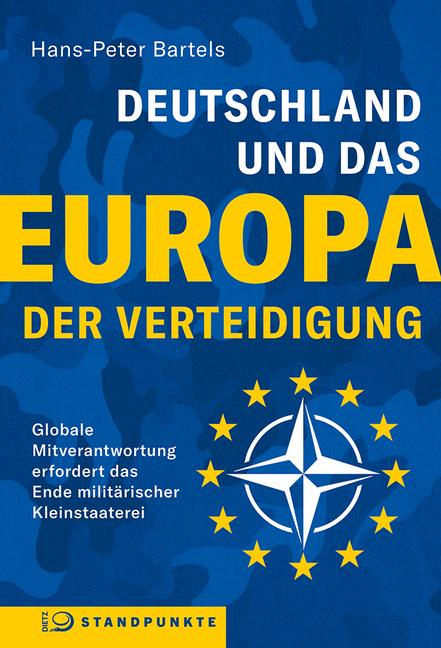 Cover: 9783801205621 | Deutschland und das Europa der Verteidigung | Hans-Peter Bartels
