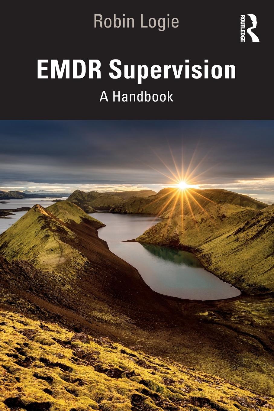 Cover: 9781032102832 | EMDR Supervision | A Handbook | Robin Logie | Taschenbuch | Paperback