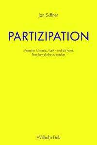 Cover: 9783770554119 | Partizipation | Jan Söffner | Taschenbuch | 212 S. | Deutsch | 2014