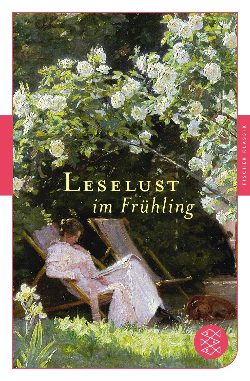 Cover: 9783596906796 | Leselust im Frühling | Fischer Klassik | Taschenbuch | 224 S. | 2018