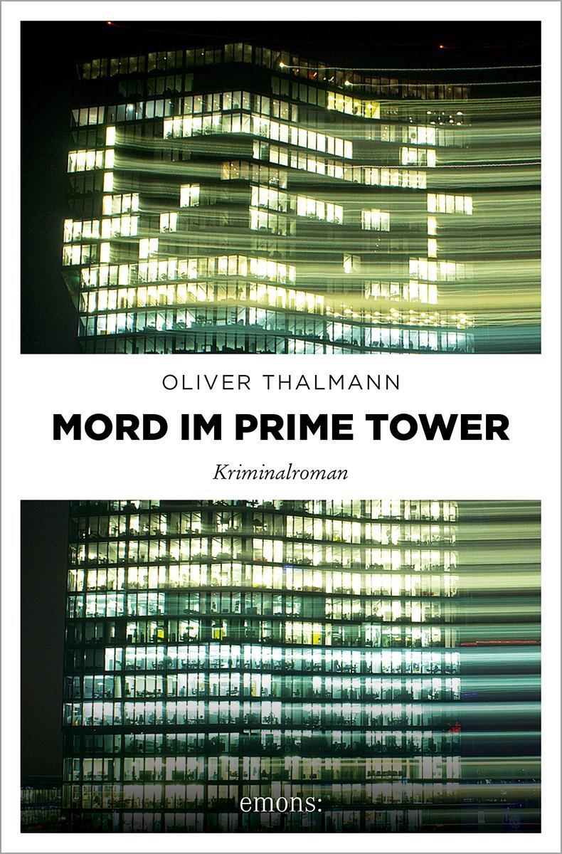Cover: 9783740817695 | Mord im Prime Tower | Kriminalroman | Oliver Thalmann | Taschenbuch