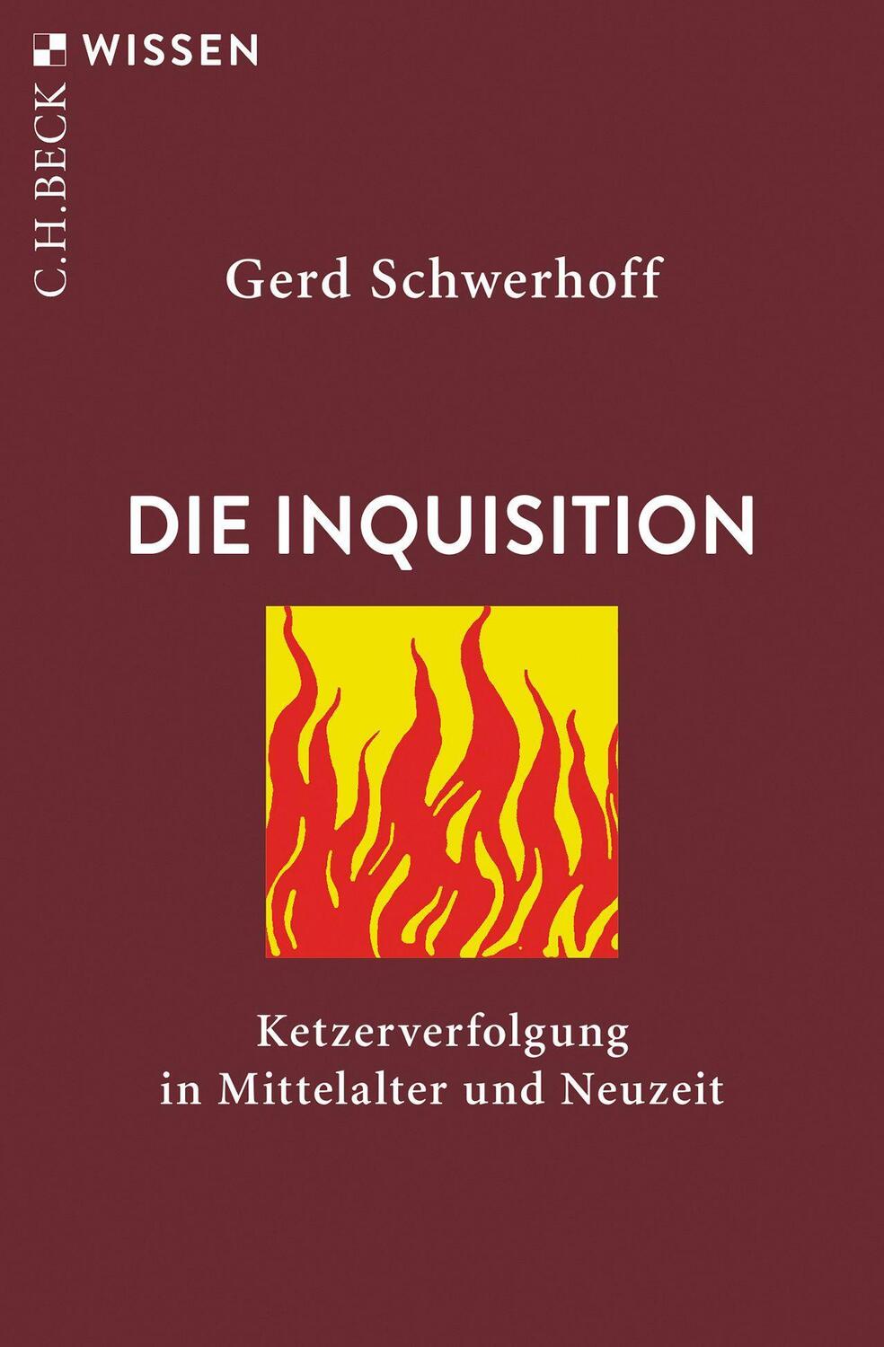 Cover: 9783406731754 | Die Inquisition | Ketzerverfolgung in Mittelalter und Neuzeit | Buch