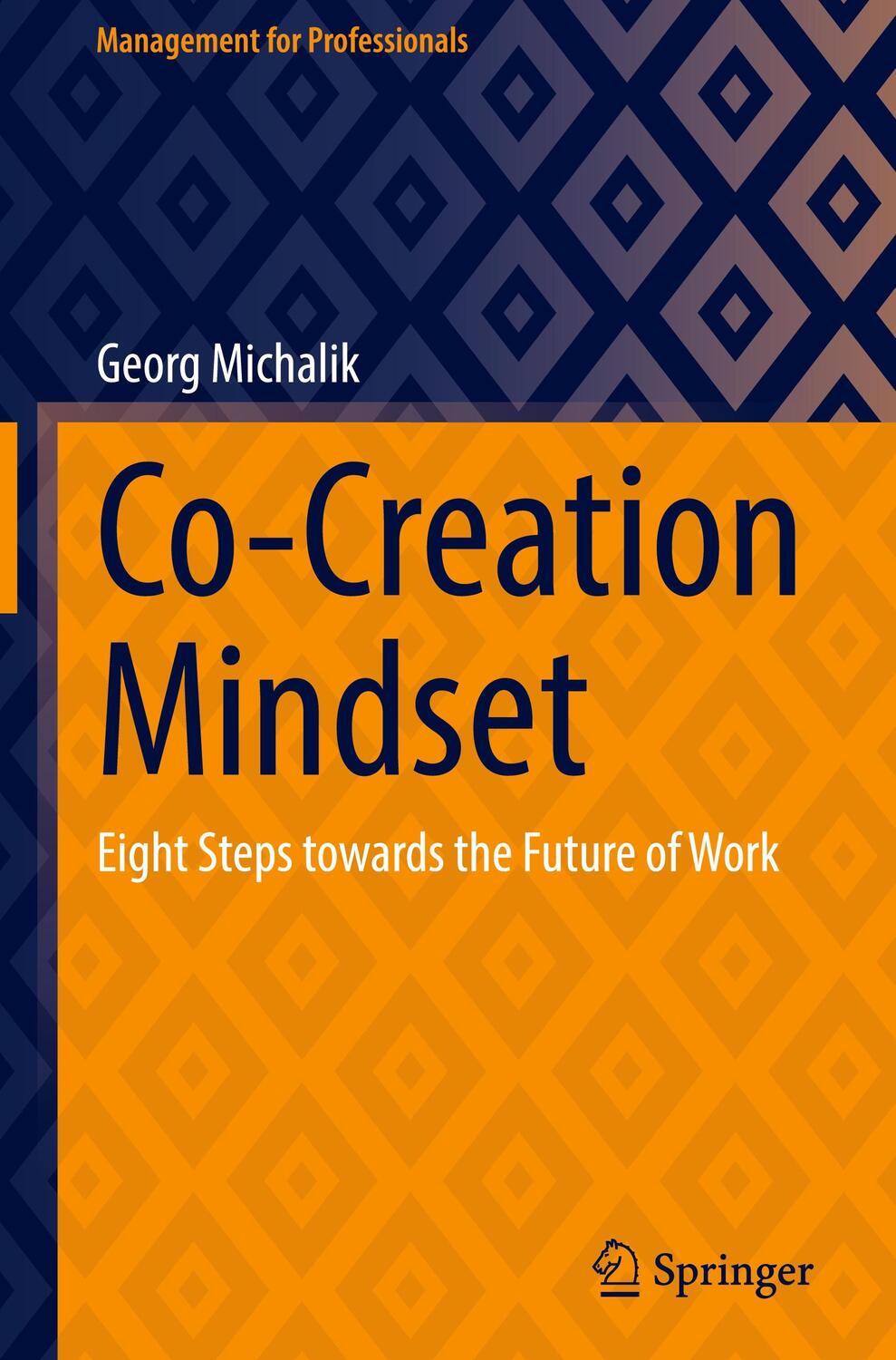 Cover: 9783031211904 | Co-Creation Mindset | Eight Steps towards the Future of Work | Buch