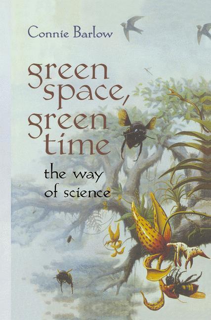 Bild: 9781461268642 | Green Space, Green Time | The Way of Science | Connie Barlow | Buch