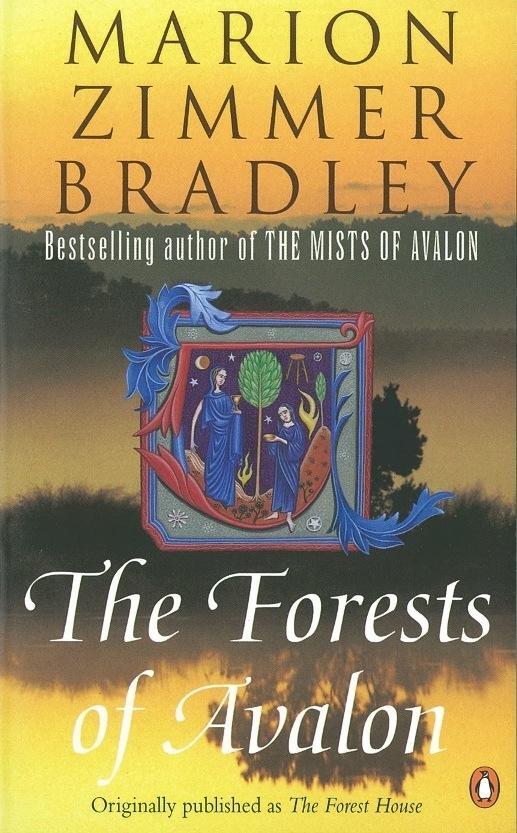 Cover: 9780140273823 | The Forests of Avalon | Marion Zimmer Bradley | Taschenbuch | Avalon