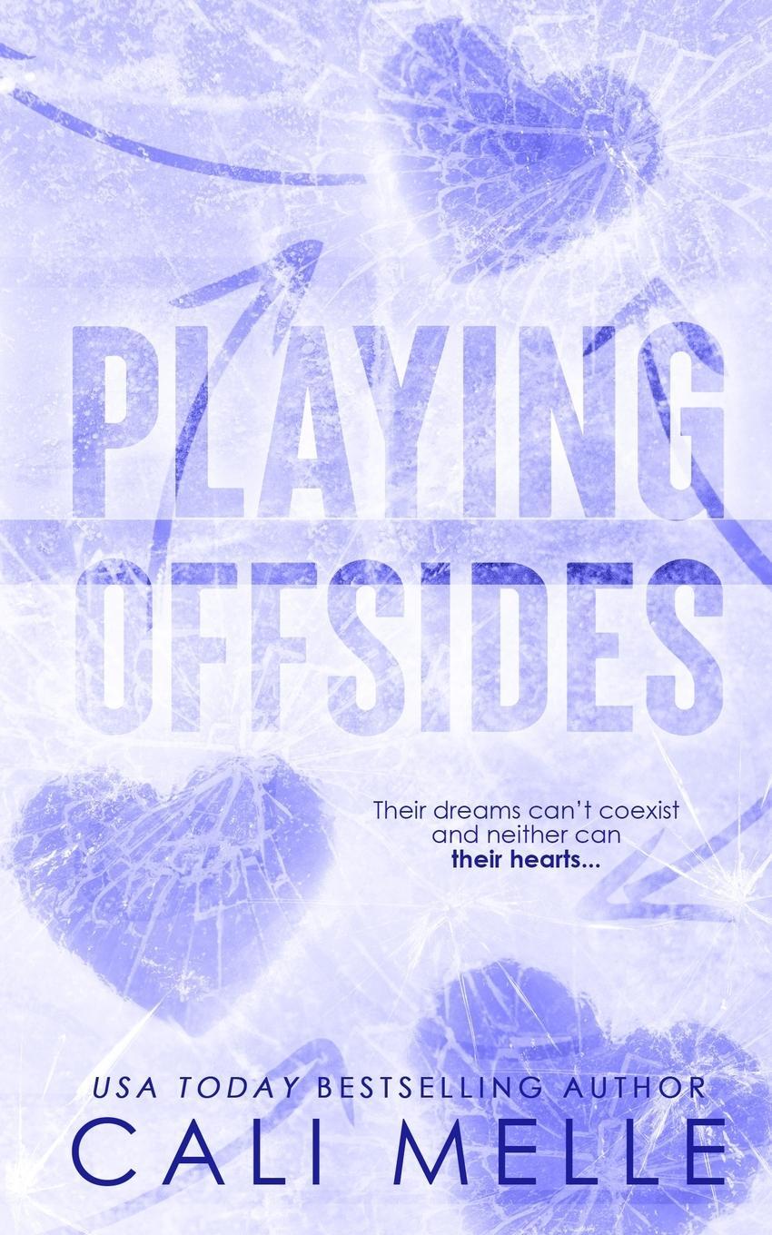 Cover: 9781960963031 | Playing Offsides | Cali Melle | Taschenbuch | Paperback | Englisch