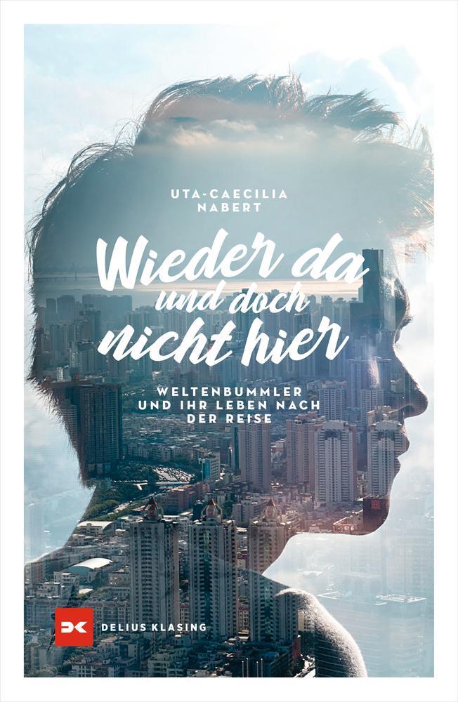 Cover: 9783667123732 | Wieder da und doch nicht hier | Uta-Caecilia Nabert | Buch | Deutsch