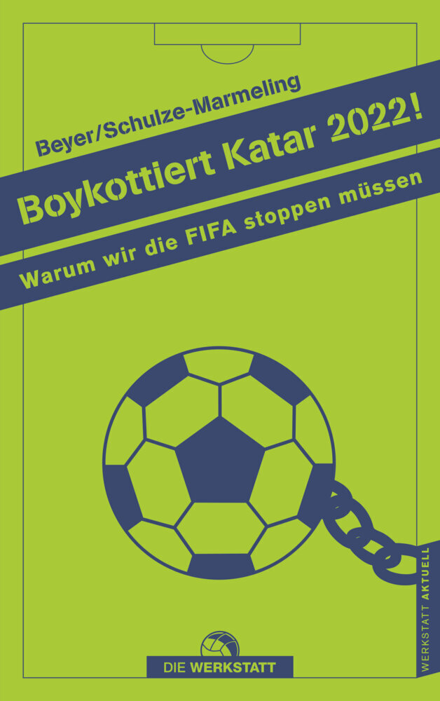 Cover: 9783730705452 | Boykottiert Katar 2022! | Warum wir die FIFA stoppen müssen | Buch