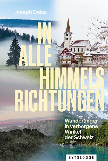 Cover: 9783729651456 | In alle Himmelsrichtungen | Joseph Deiss | Taschenbuch | 392 S. | 2024