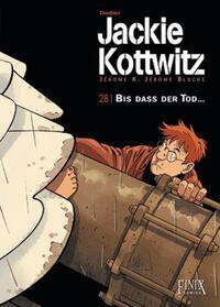 Cover: 9783948057787 | Jackie Kottwitz / Bis das der Tod... | Jerome K. Jerome Bloche | Buch