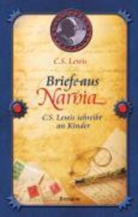 Cover: 9783865061959 | Briefe aus Narnia | C.S Lewis schreibt an Kinder | C S Lewis | Buch