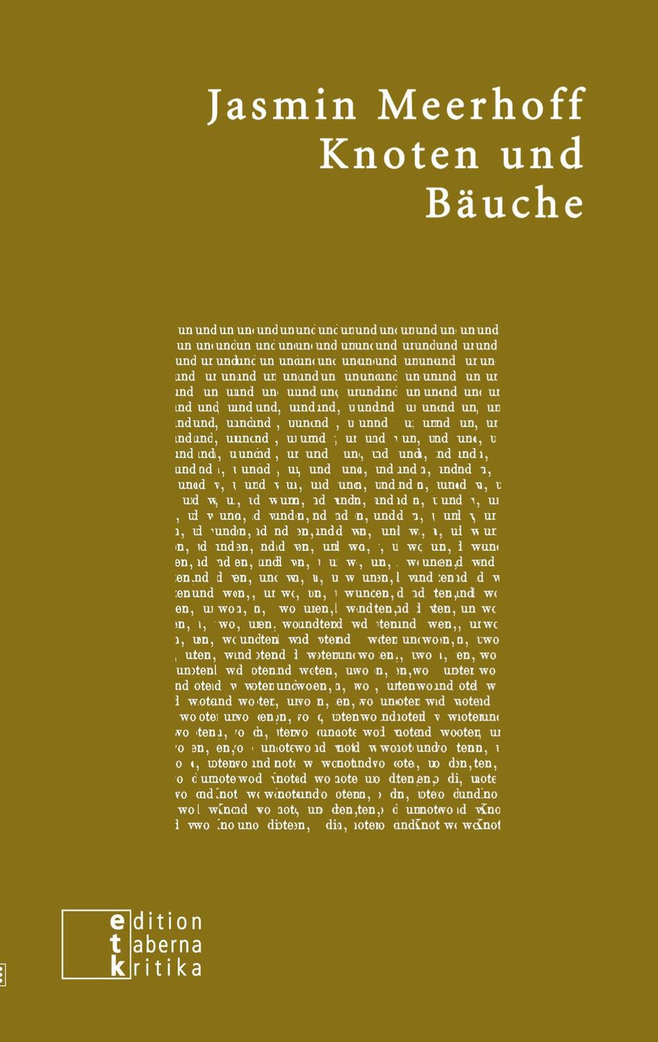 Cover: 9783905846652 | Knoten und Bäuche | Mit Anmerkungen der Autorin | Jasmin Meerhoff