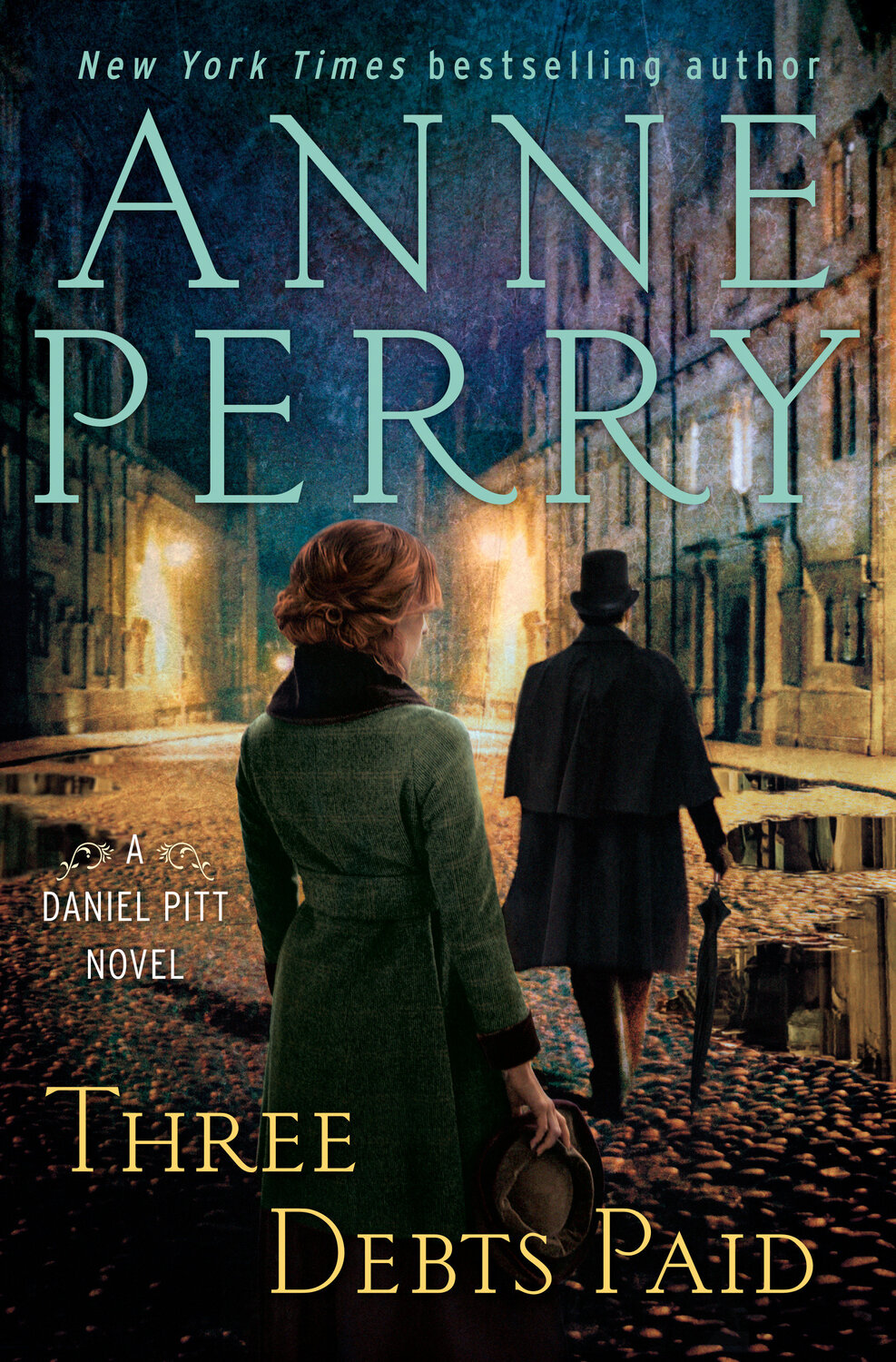 Cover: 9780593358733 | Three Debts Paid: A Daniel Pitt Novel | Anne Perry | Buch | Englisch
