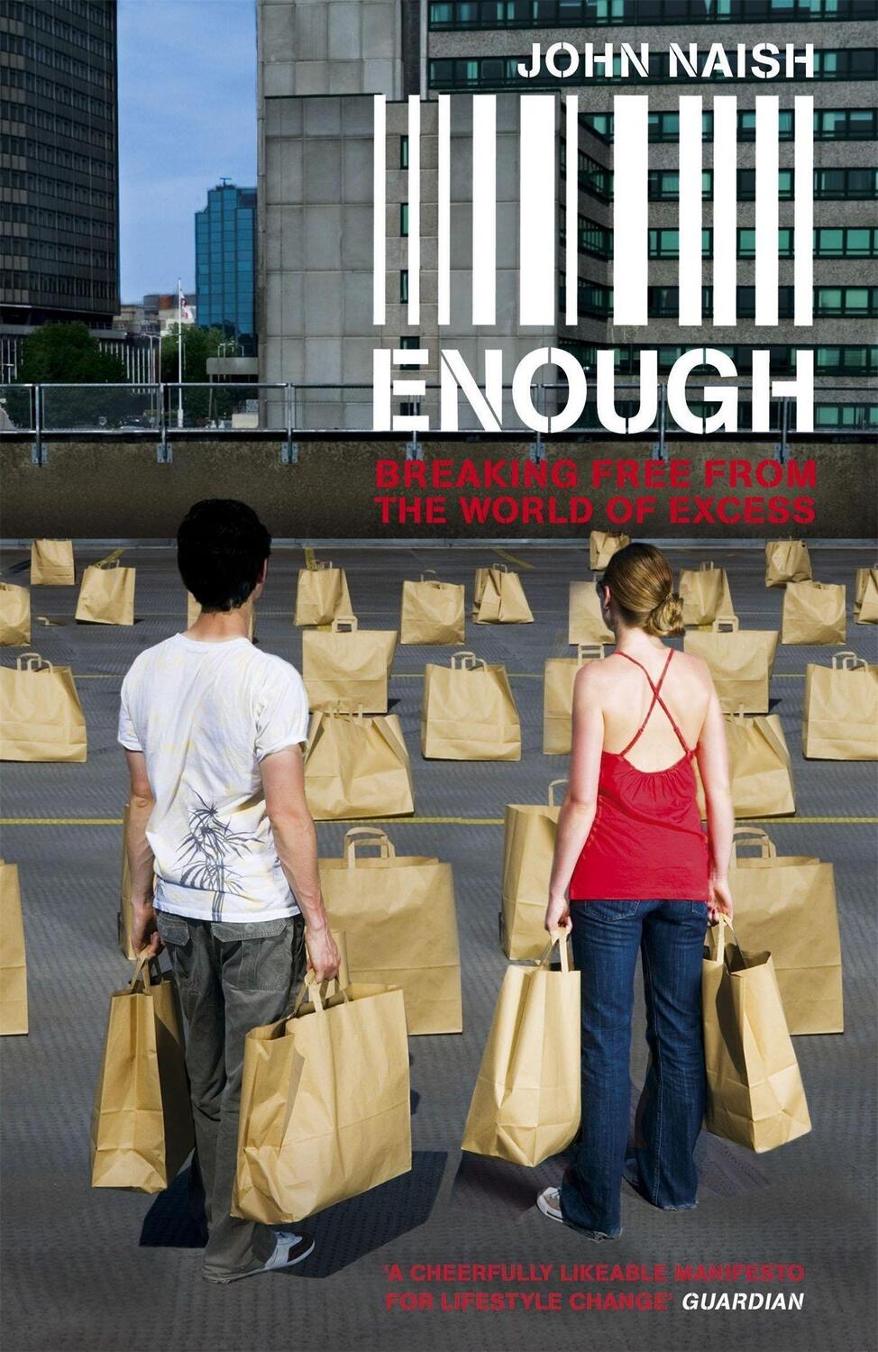 Cover: 9780340935927 | Enough | Breaking Free from the World of More | John Naish | Buch