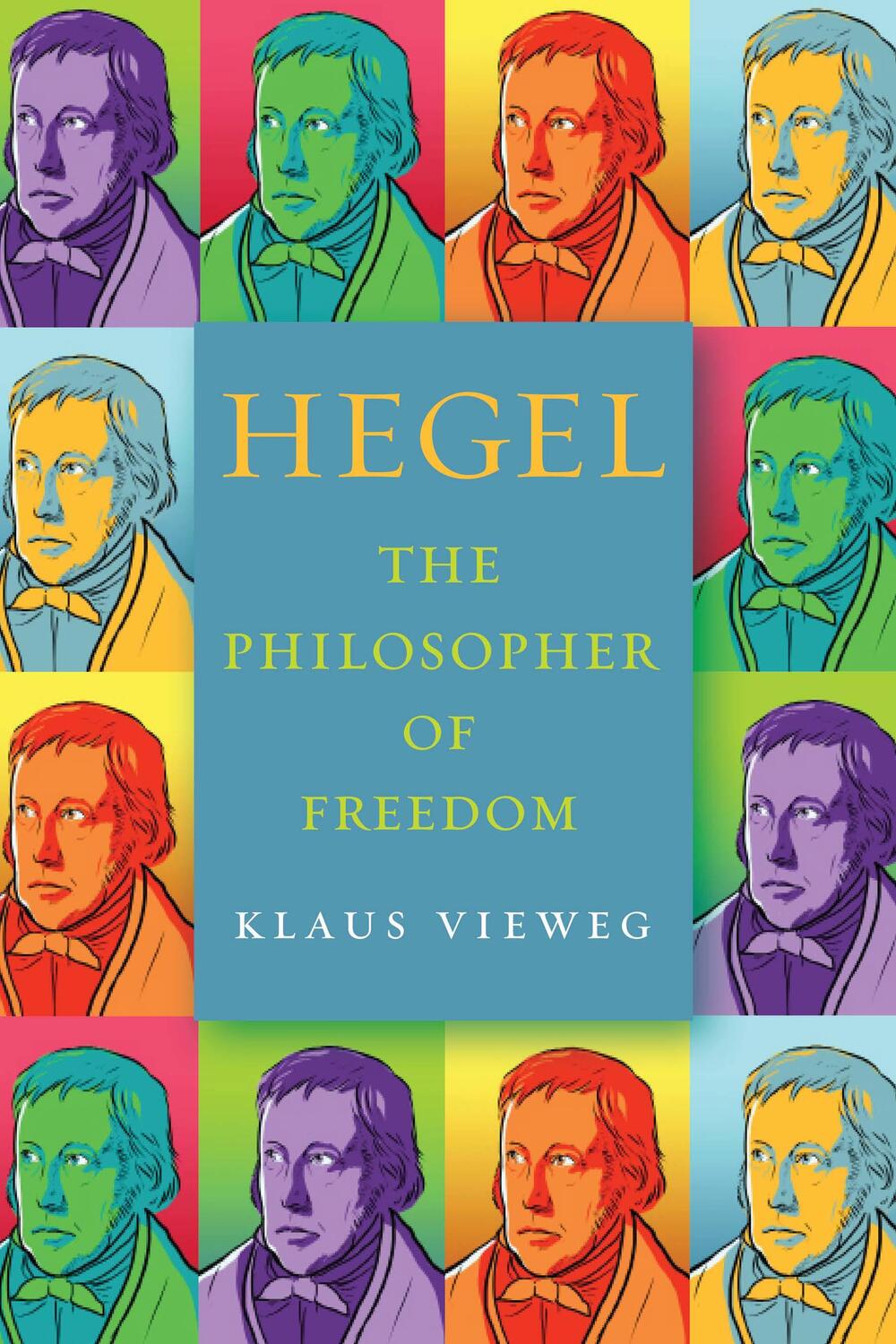 Cover: 9781503630574 | Hegel | The Philosopher of Freedom | Klaus Vieweg | Buch | Englisch