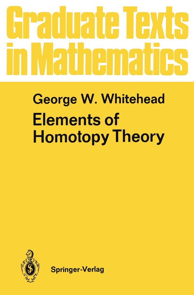 Cover: 9781461263203 | Elements of Homotopy Theory | George W. Whitehead | Taschenbuch | xxi